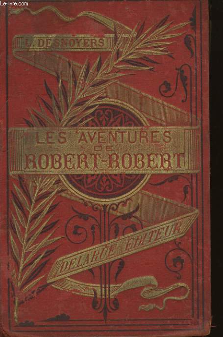 LES AVENTURES DE ROBERT-ROBERT