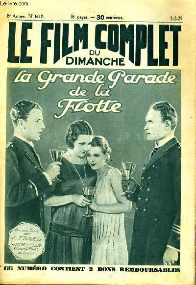LE FILM COMPLET DU DIMANCHE N 617- 8EME ANNEE - LA GRANDE PARADE DE LA FLOTTE