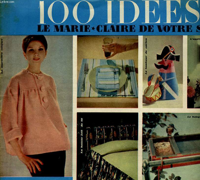 100 IDEES POUR ETRE HEUREUSE - SUPPLEMENT MENSUEL GRATUIT DE MARIE-CLAIRE N61