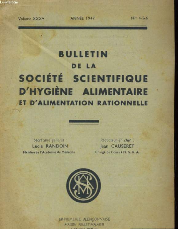 BULLETIN DE LA SOCIETE SCIENTIFIQUE D'HYGIENE ALIMENTAIRE ET D'ALIMENTATION RATIONNELLE - VOLUME XXXV - N4-5-6