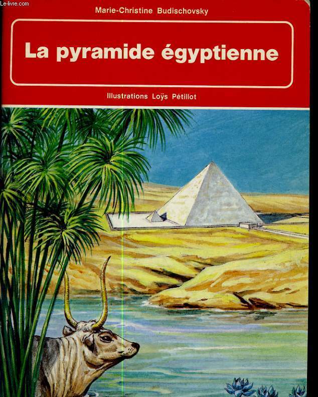LA PYRAMIDE EGYPTIENNE