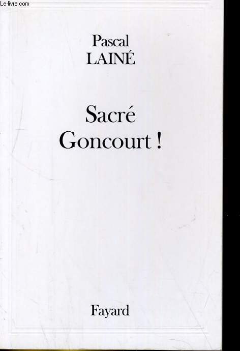 SACRE GONCOURT!