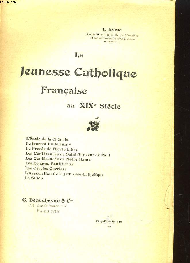 LA JEUNESE CATHOLIQUE FRANCAISE AU XIXe SIECLE