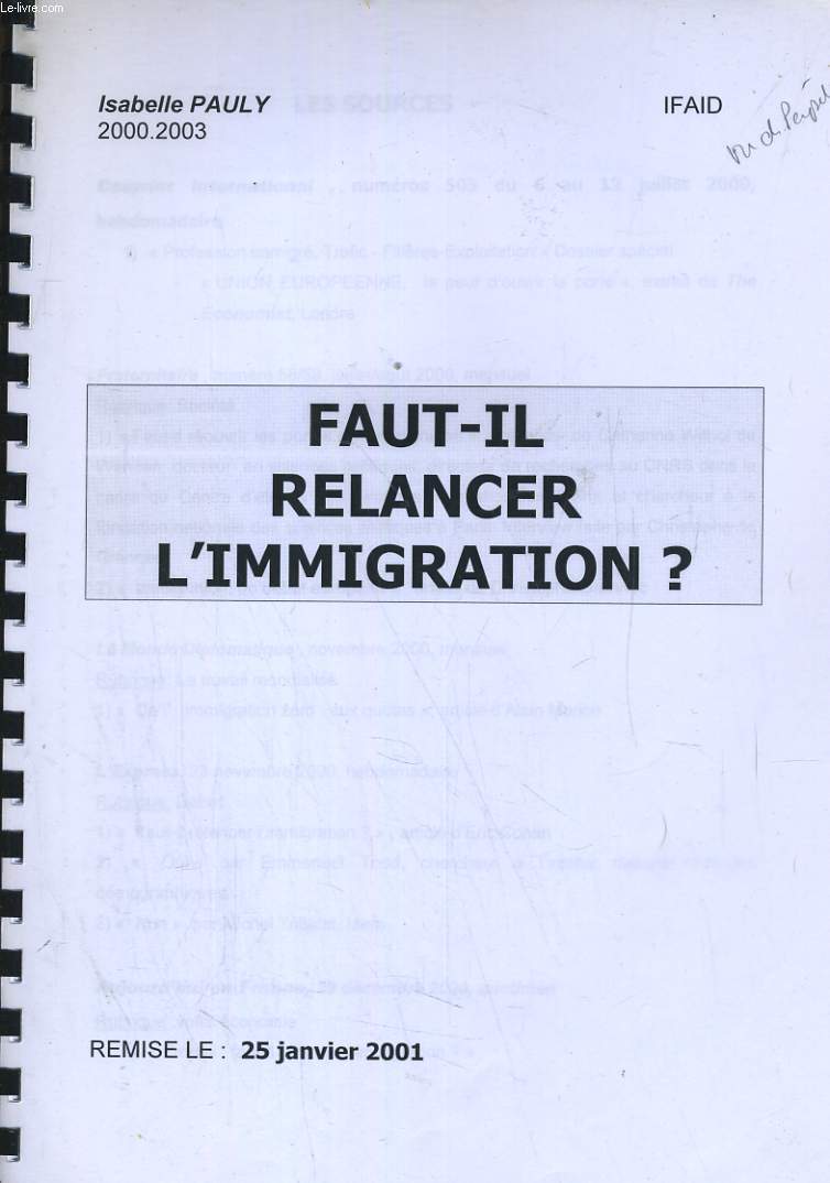 FAUT-IL RELANCER L'IMMIGRATION?. RAPPORT IFAID 2000/2003