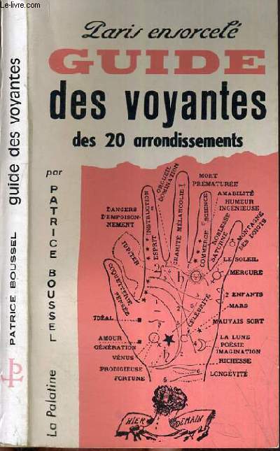 GUIDE DES VOYANTES DES 20 ARRONDISSEMENTS / COLLECTION PARIS ENSORCELE