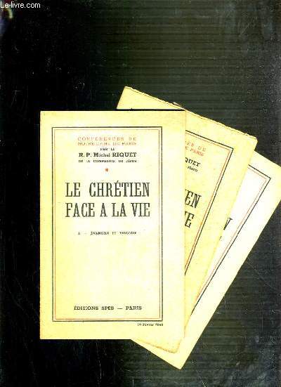 CONFERENCES DE NOTRE-DAME DE PARIS - LE CHRETIEN FACE A LA VIE - DE I + III + VI.