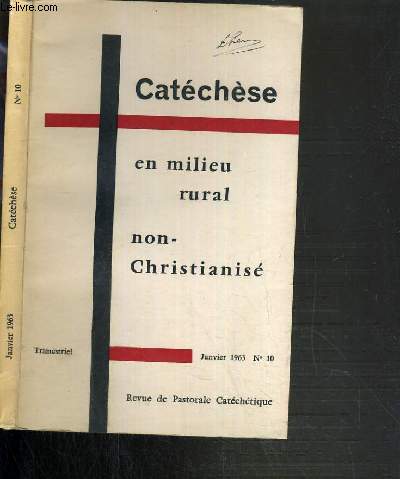 CATECHESE - EN MILIEU RURAL NON-CHRISTIANISE - JANVIER 1963 - N10