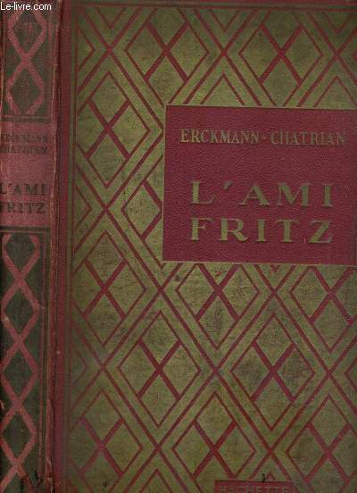 L'AMI FRITZ / COLLECTION DES GRANDS ROMANCIERS