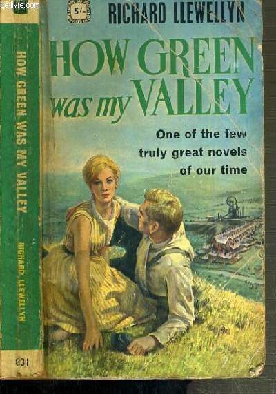 HOW GREEN WAS MY VALLEY - ONE OF THE FEW TRULY GREAT NOVELS OF OUR TIME / TEXTE EN ANGLAIS.