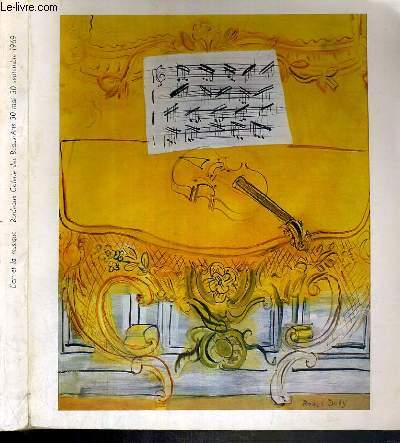 L'ART ET LA MUSIQUE - GALLERIE DES BEAUX-ARTS - BORDEAUX - 30 MAI - 30 SEPTEMBRE 1969
