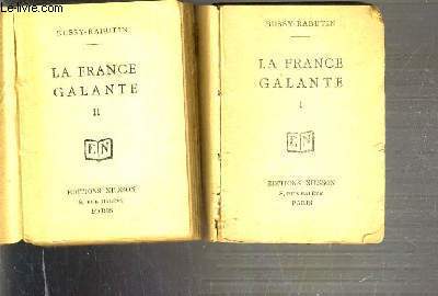 LA FRANCE GALANTE - 2 TOMES - I + II