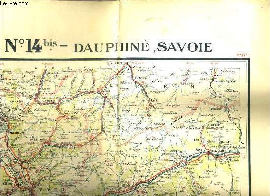 1 CARTE TARIDE - ROUTIER N14 Bis - DAUPHINE, SAVOIE - ECHELLE 1: 250 000e