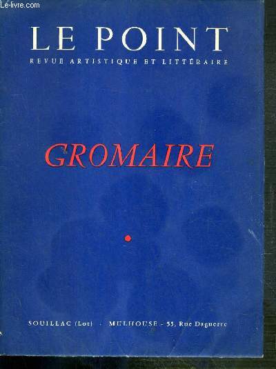LE POINT - REVUE ARTISTIQUE ET LITTERAIRE - L - DECEMBRE 1954 - GROMAIRE
