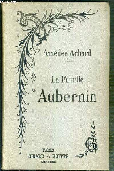 LA FAMILLE AUBERTIN - NOUVELLE EDITION