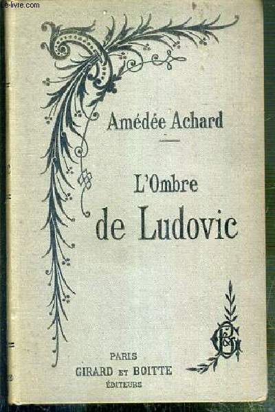 L'OMBRE DE LUDOVIC - NOUVELLE EDITION