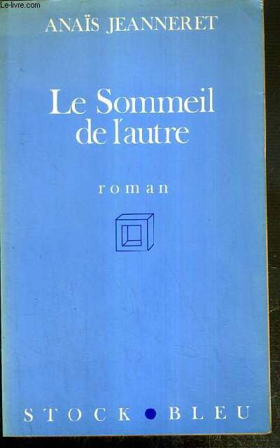 LE SOMMEIL DE L'AUTRE / COLLECTION STOCK BLEU