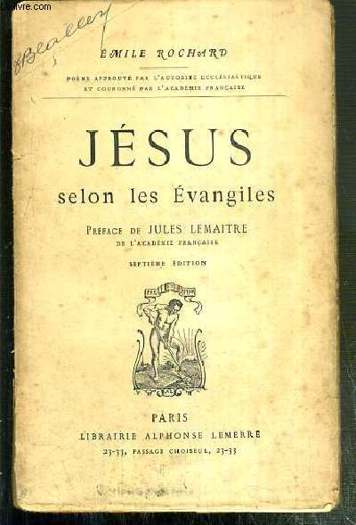 JESUS SELON LES EVANGILES - 7eme EDITION