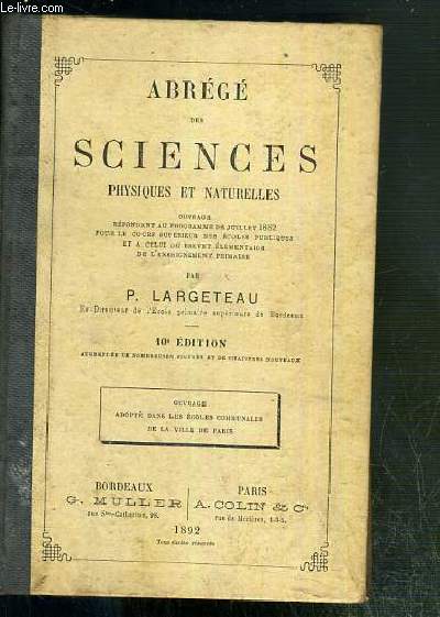 ABREGE DES SCIENCES PHYSIQUES ET NATURELLES / 10e edition / ouvrage adopte dans les ecoles communales de la Ville de Paris