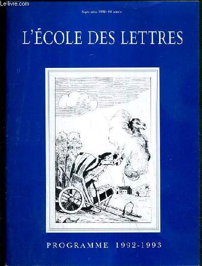 L'ECOLE DES LETTRES - SEPTEMBRE 1992 - 84e ANNEE - PROGRAMME 1992-1993 - 