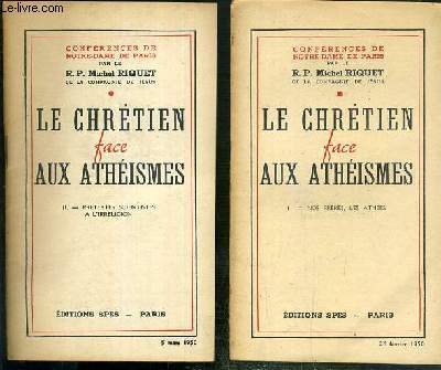 CONFERENCES DE NOTRE-DAME DE PARIS - LE CHRETIEN FACE AUX ATHEISMES - 2 FASCICULES - I + II / I. nos freres, les athes - II. pretextes scientistes  l'irreligion