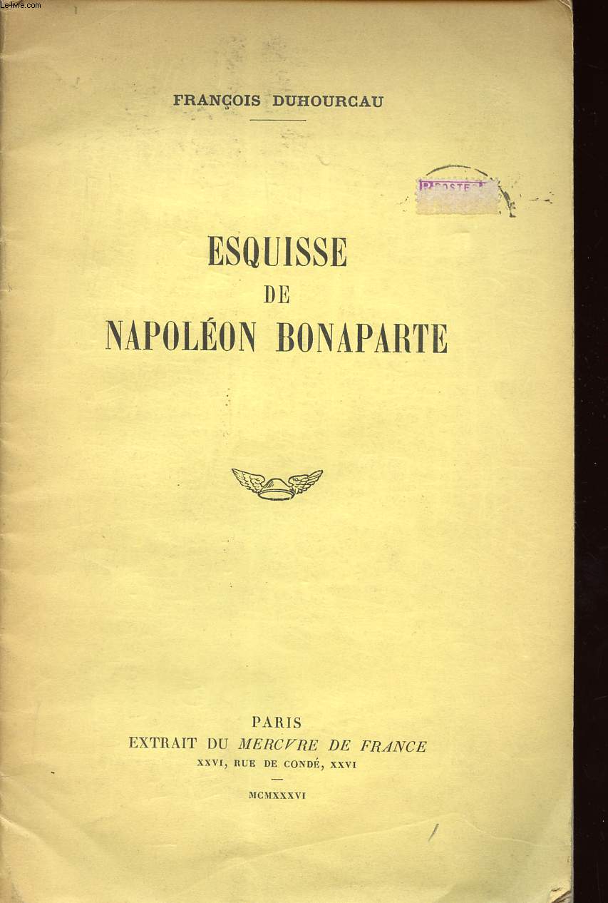 ESQUISSE DE NAPOLEON BONAPARTE (EXTRAIT )