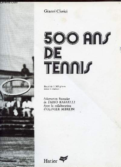 500 ANS DE TENNIS