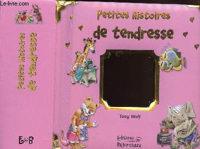 PETITES HISTOIRES DE TENDRESSE