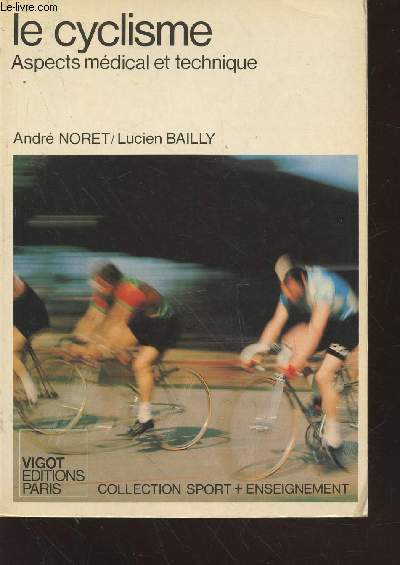 Le cyclisme : Aspects mdical et technique (Collection : 