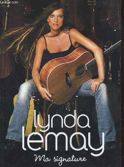 Linda Lemay : Ma signature