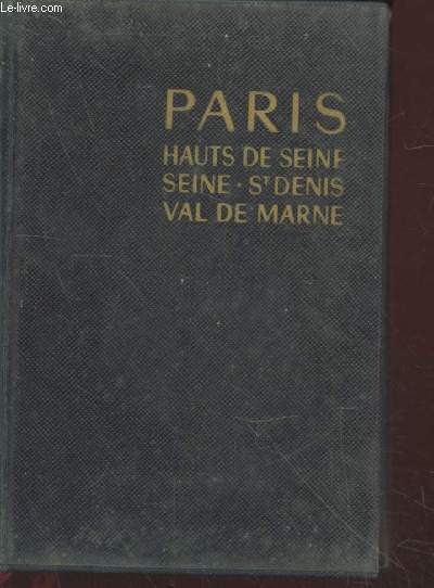 Paris : Hats de Seine, Seine St Denis, Val de Marne (Collection : 