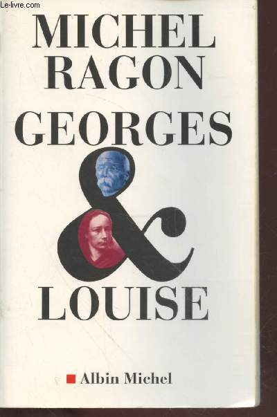 Georges et Louise : Le Venden et l'anarchiste