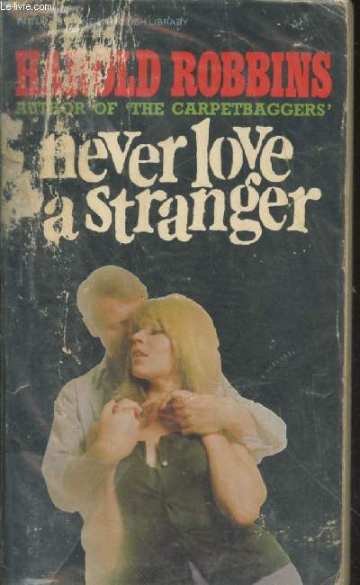 Never love a stranger