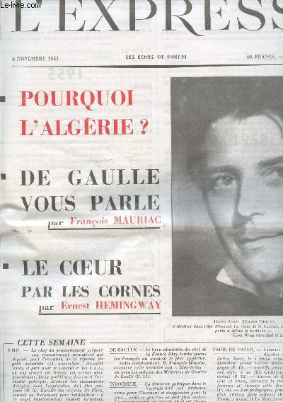 L'Express n76 - 6 novembre 1954 ! Pouquoi l'Algrie ? - De Gaulle vous parle par Franaois Mauriac - Le Coeur par les cornes par Ernest Hemingway.