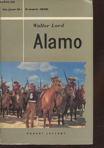 Alamo (6 mars 1836) (Collection : 