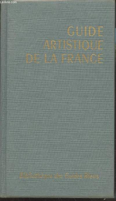 Guide artistique de la France (Collection : 