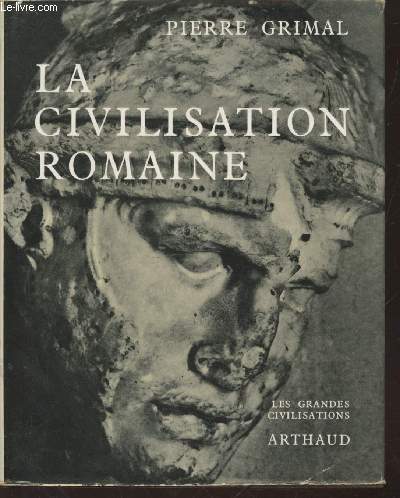 La civilisation romaine (Collection 