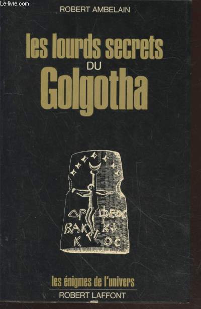 Les lourds secrets du Golgotha (Collection : 