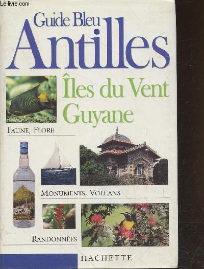 Antilles : Iles du Vent, Guyane (Collection : 