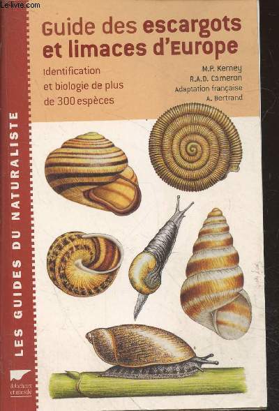 Guide des escargots et limaces d'Europe