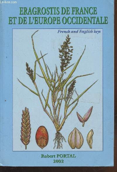 Eragrostis de France et de l'Europe occidentale : French and English keys (Avec envoi d'auteur)