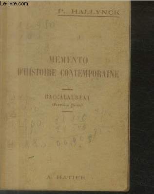 Mmento d'Histoire Contemporaine (1789-1848) - Premire partie du Baccalaurat (classe de Premire) - Collection : 