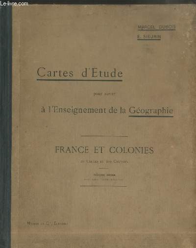 Cartes d'tude pour servir  l'enseignement de la Gographie : France et colonies (8me dition)