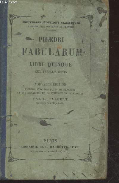 Phaedri Fabularum libri Quinque cum fabellis novis