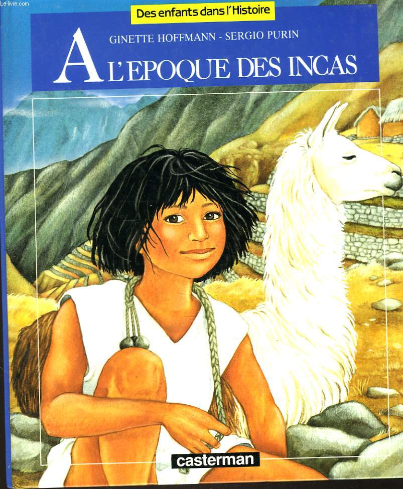 A l'poque des Incas (Collection 