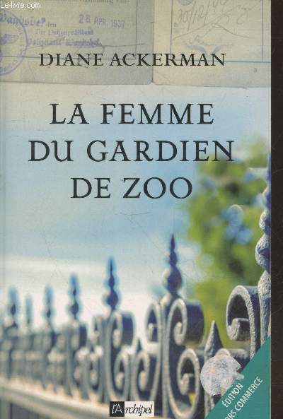 La femme du gardien de zoo (Edition hors commerce)