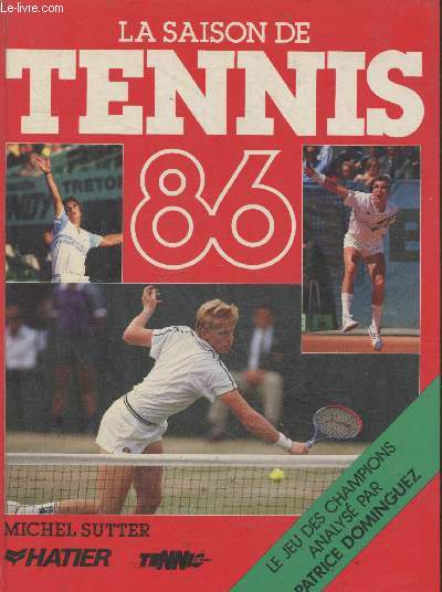 La saison de Tennis 86