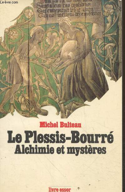 Le Plessis-Bourr - Alchimie et mystres