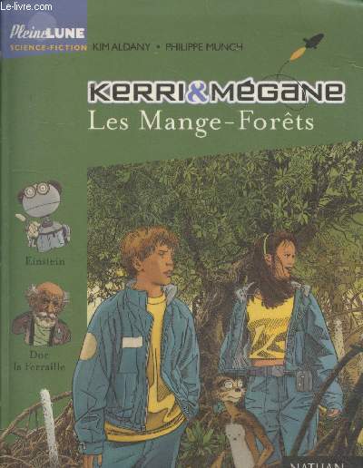 Kerri et Mgane Tome 1 : Les Mange-forts (Collection 