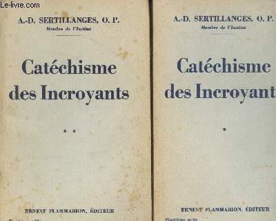 Catchisme des Incroyants tomes 1 et 2 (en deux volumes)