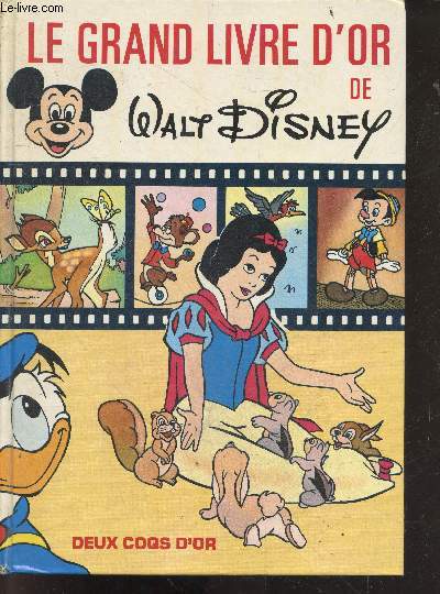 Le Grand livre d'or de Walt Disney